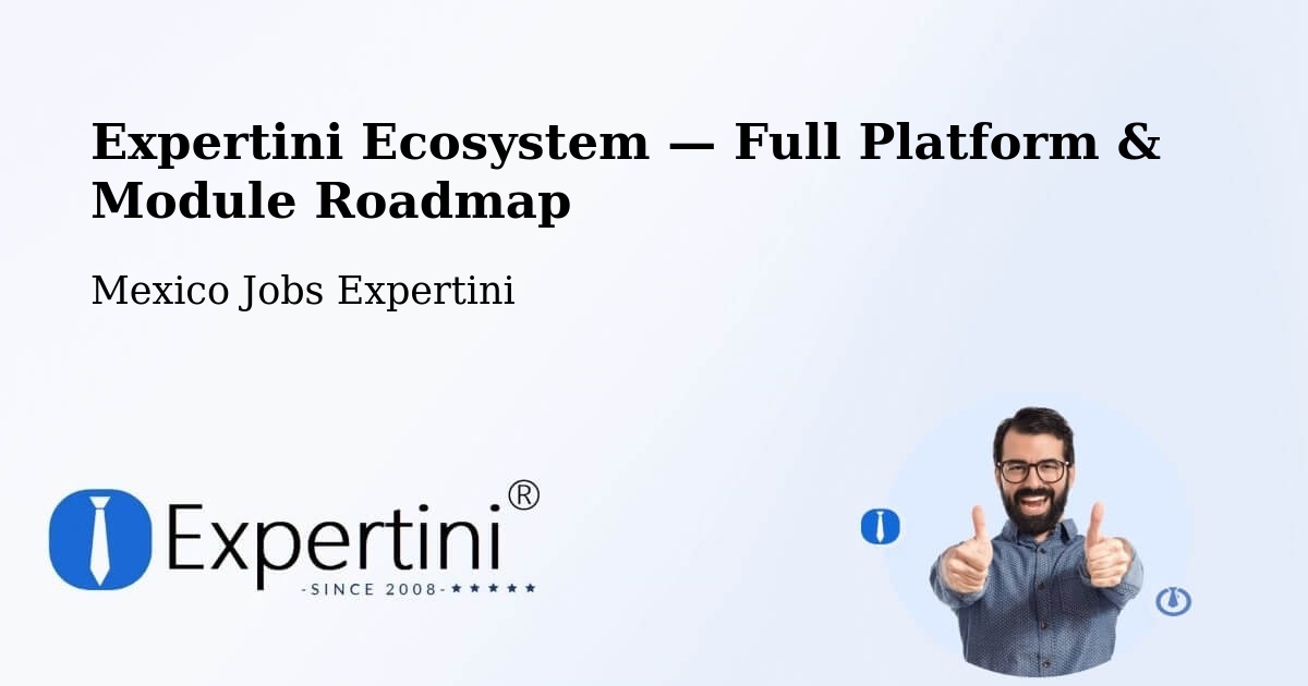 Expertini Ecosystem — Full Platform & Module Roadmap – Tecajec