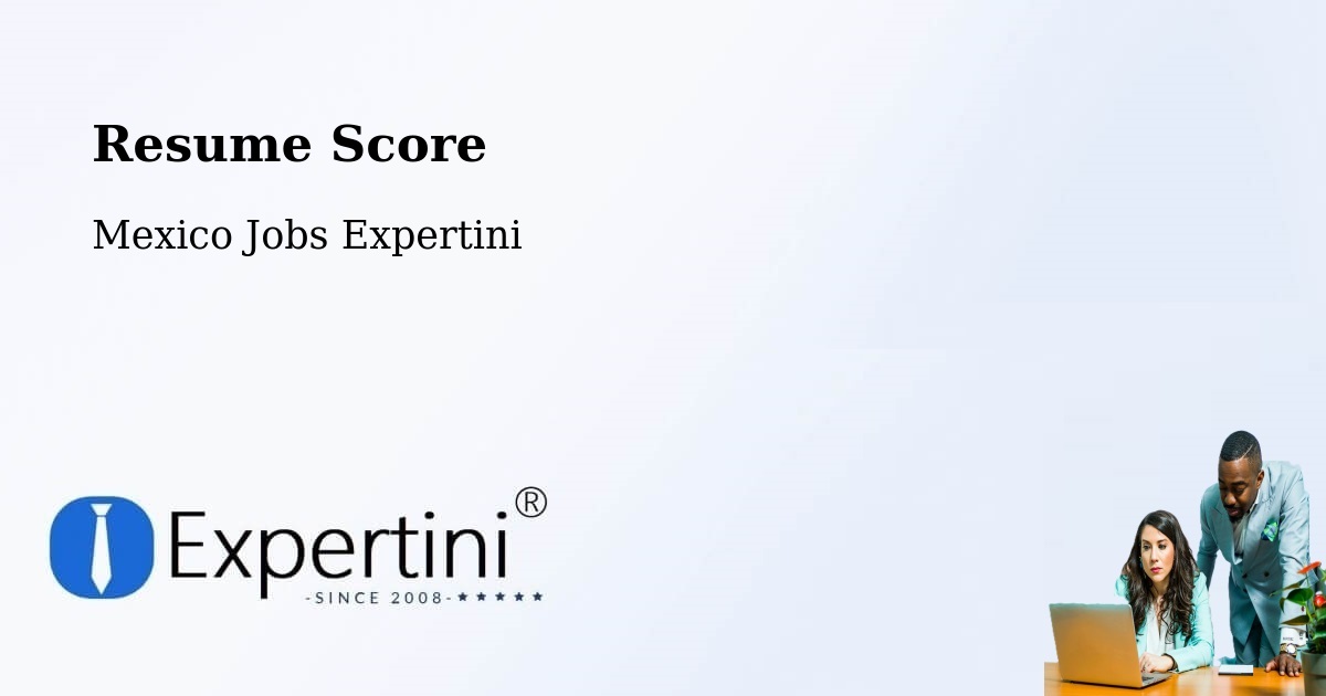 Resume Score & Job Description Match Tool – Tecajec - Mexico Jobs Expertini